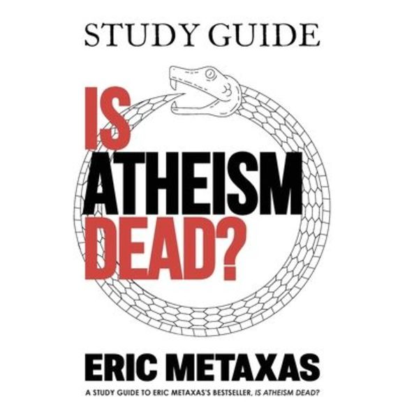 Study Guide Is Atheism Dead? -- Eric Metaxas - Picture 1 of 1